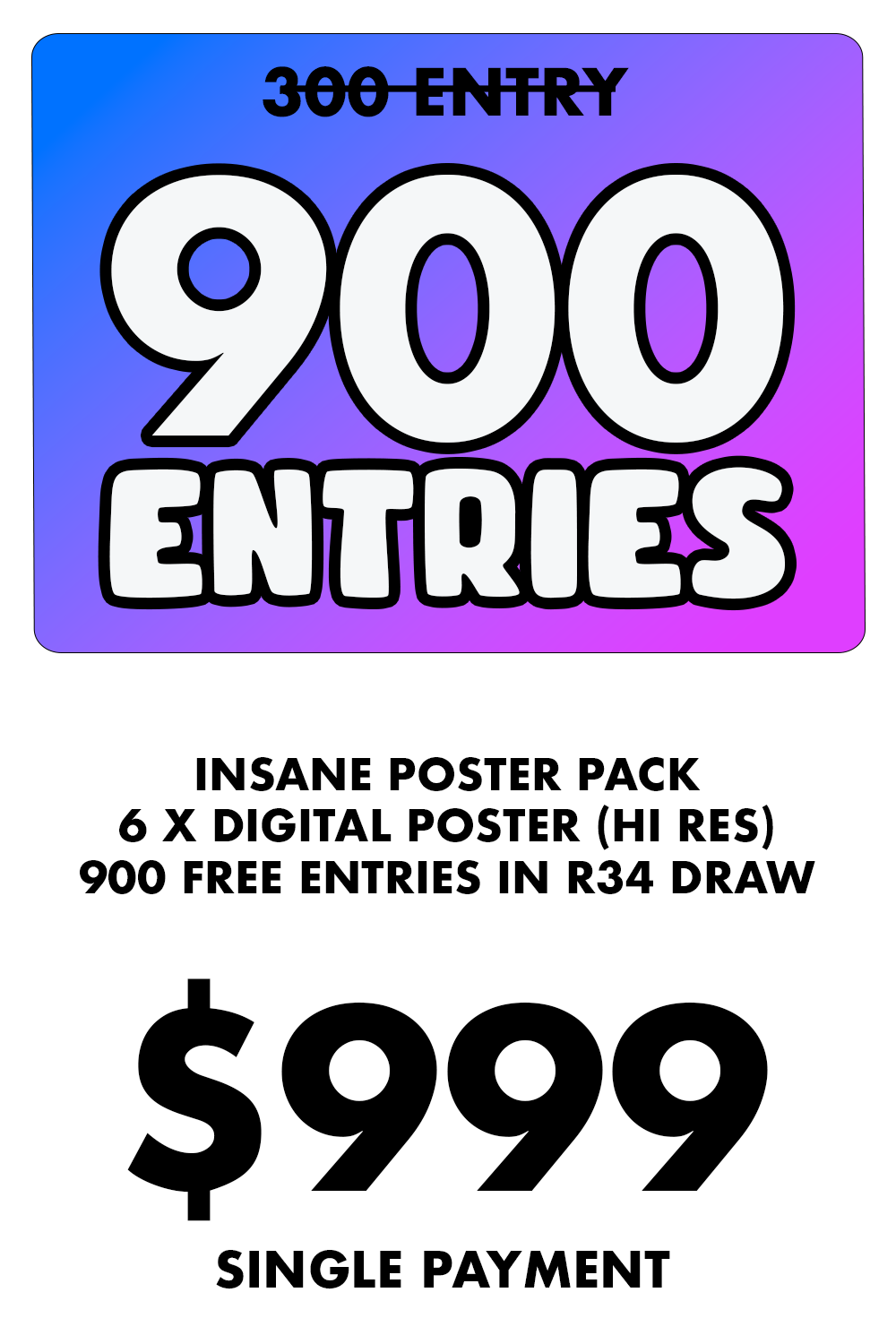 INSANE Poster Pack - 900 Entries